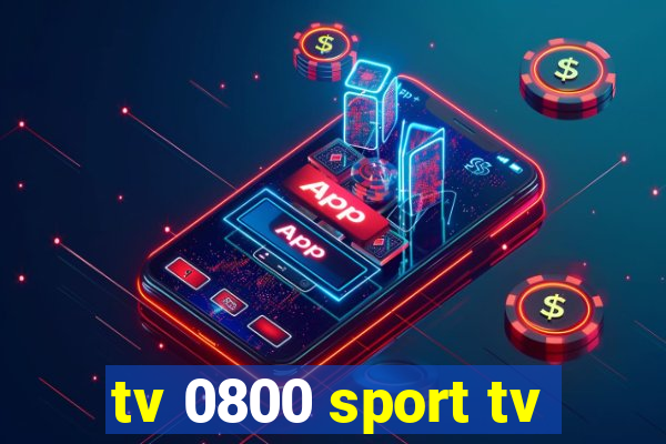 tv 0800 sport tv